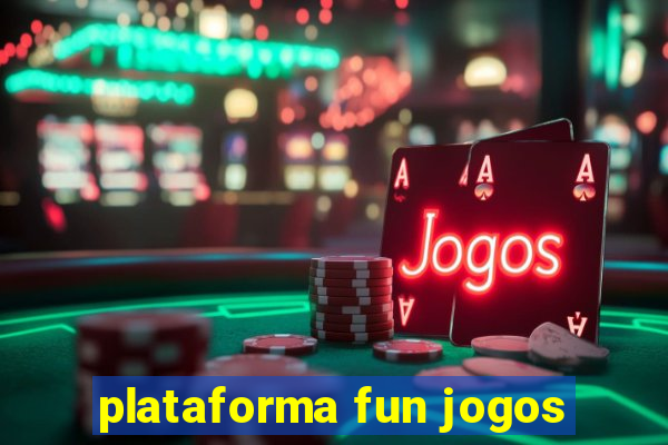 plataforma fun jogos